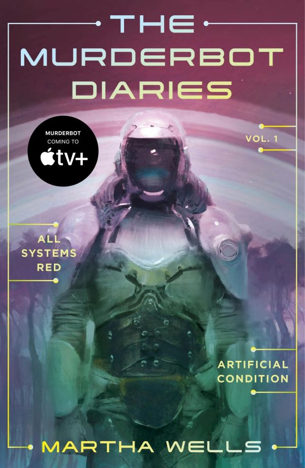 Murderbot Diaries vol 1 : All Systems Red + Artificial Condition