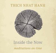 Inside the now