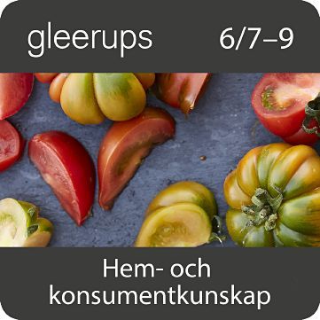 Gleerups hem- och konsumentkunskap 6/7–9, dig,lärare, 12 mån
