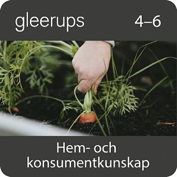 Gleerups hem- och konsumentkunskap 4-6, dig, elev, 12 mån