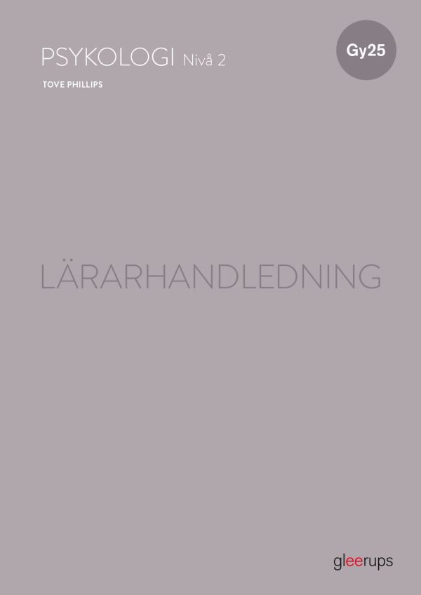 Psykologi 2, lärarhandledning, Gy25
