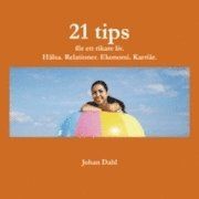 21 tips för ett rikare liv