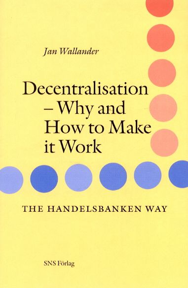 Decentralisation : Why and how to make it work