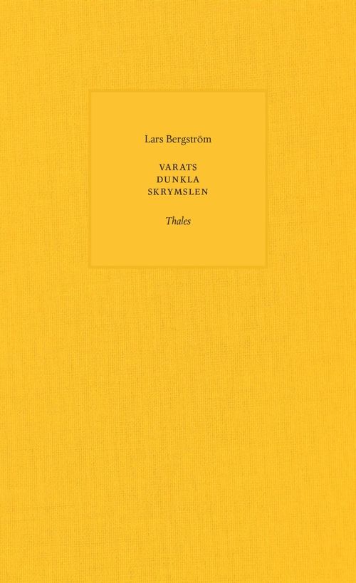 Varats dunkla skrymslen