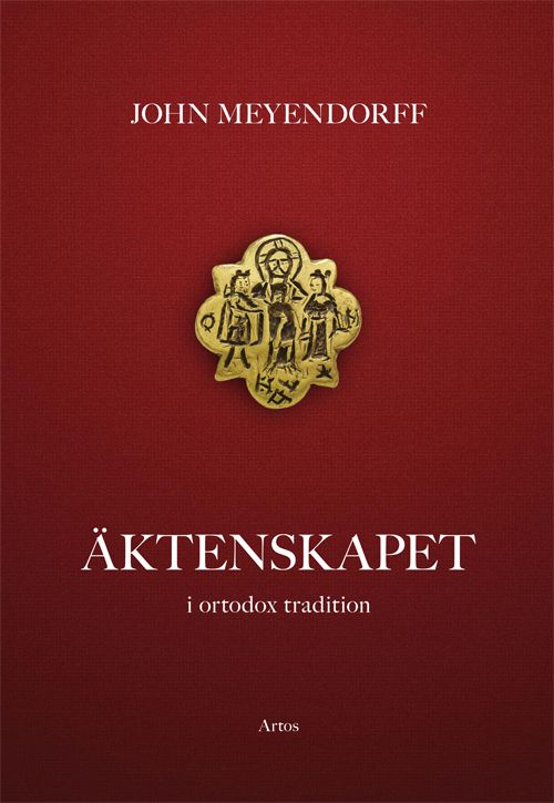 Äktenskapet : i ortodox tradition