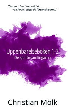 Uppenbarelseboken 1-3 : De sju församlingarna