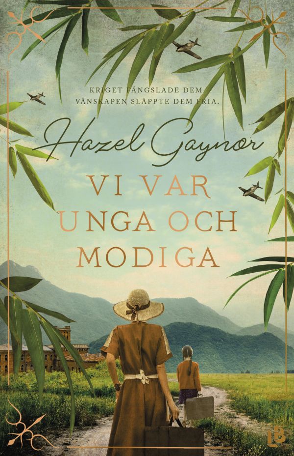 Vi var unga och modiga