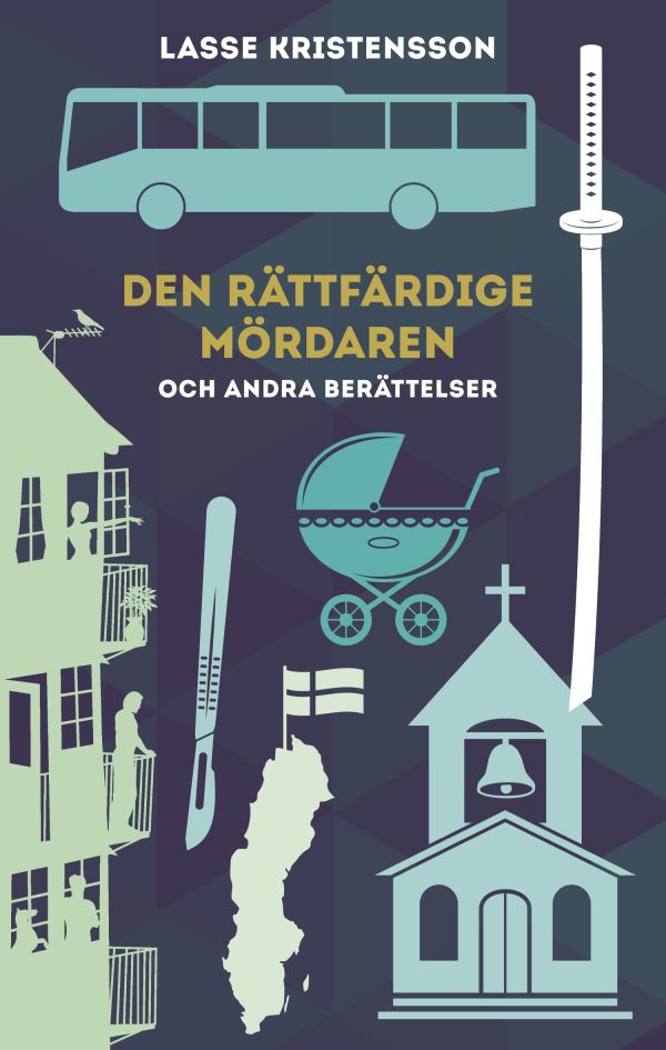 Den rättfärdige mördaren – och andra berättelser