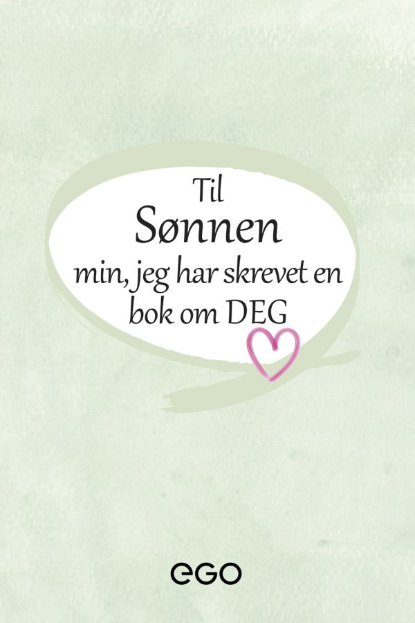 Til sønnen min – jeg har skrevet en bok om deg