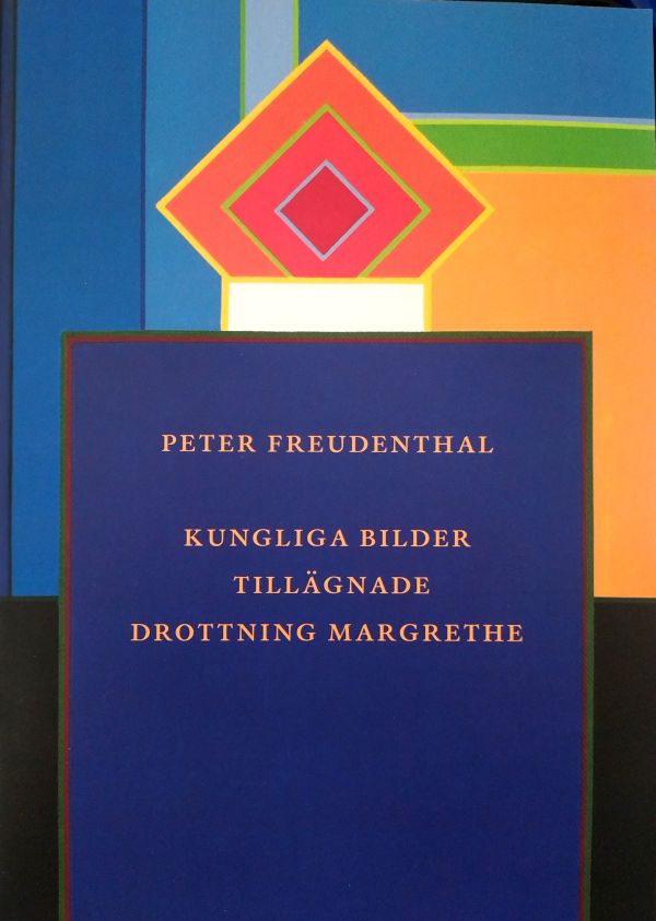 Peter Freudenthal : kungliga bilder tillägnade drottning Margrethe