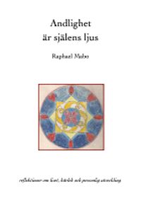 Andlighet är själens ljus