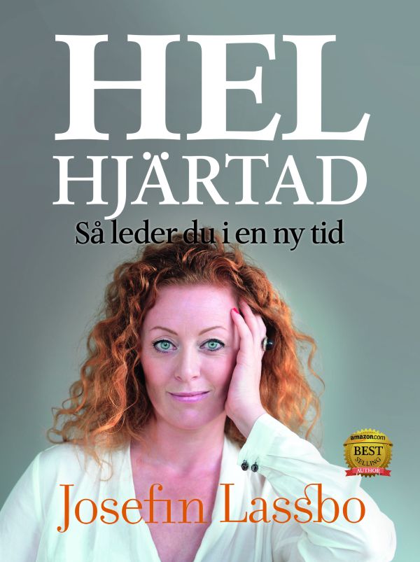 Helhjärtad : så leder du en ny tid