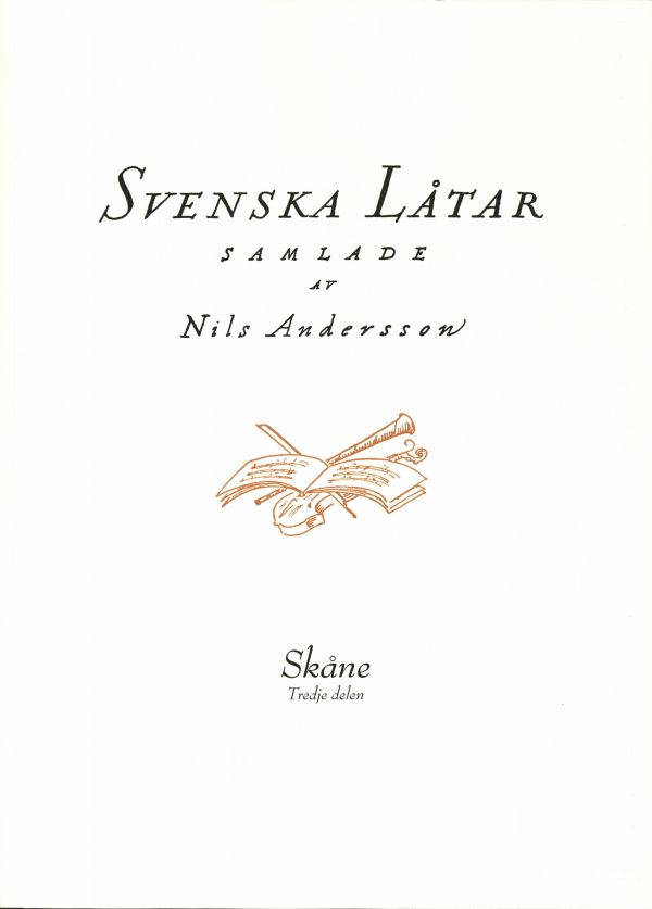 Svenska låtar Skåne, Tredje delen