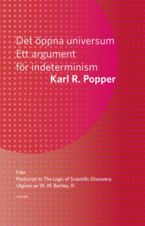 Det öppna universum : ett argument för indeterminism