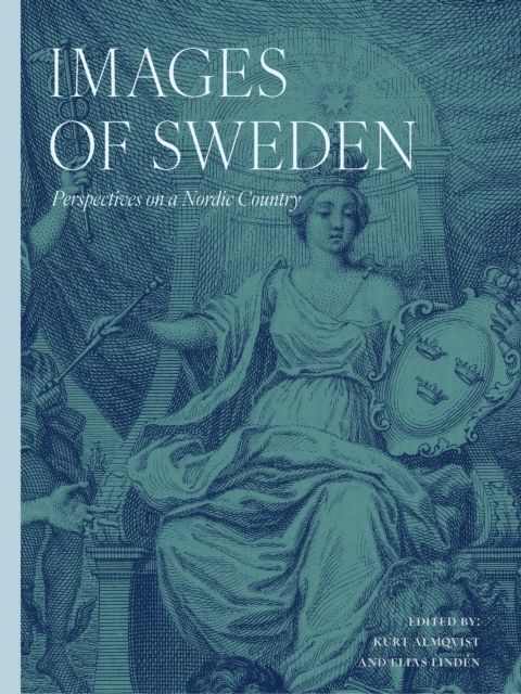 Images of Sweden : perspectives on a nordic country