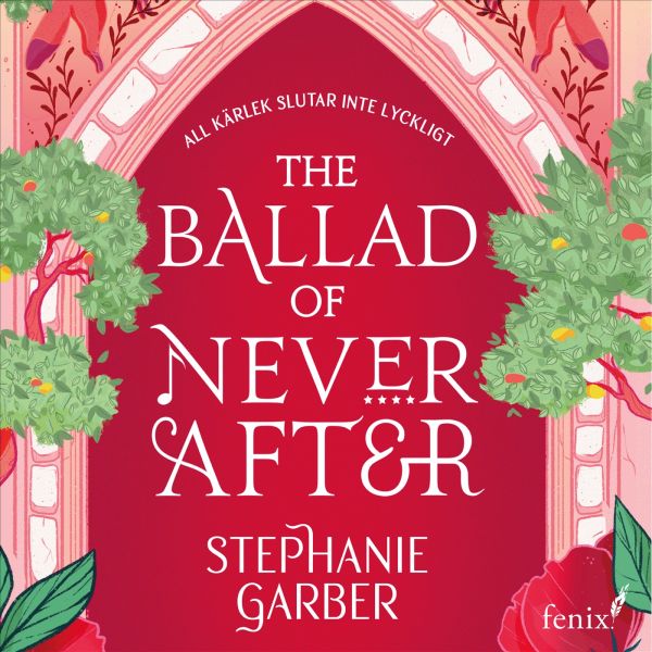 The Ballad of Never After (svensk utgåva)