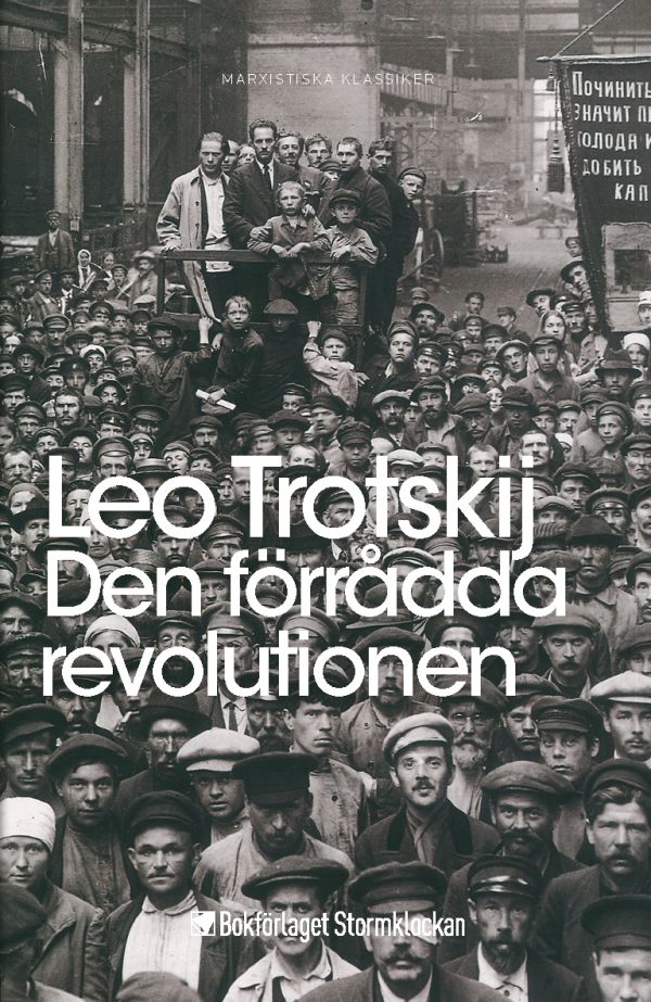 Den förrådda revolutionen : vad är och vart går Sovjetunionen?