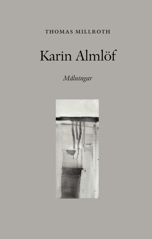 Karin Almlöf : vid Striern - målningar