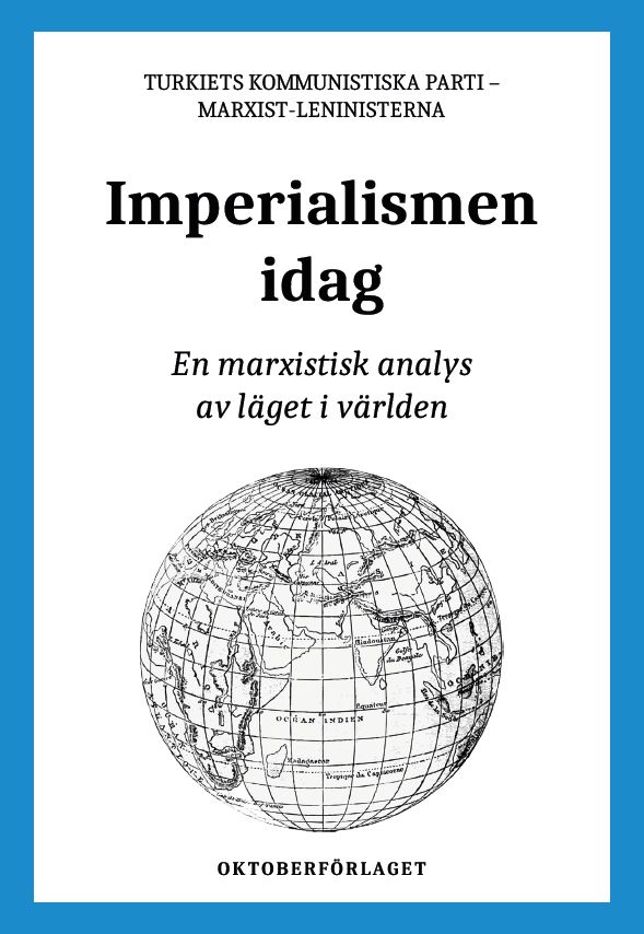 Imperialismen idag : en marxistisk analys av läget i världen
